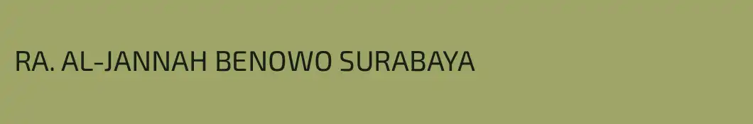 RA. AL-JANNAH BENOWO SURABAYA